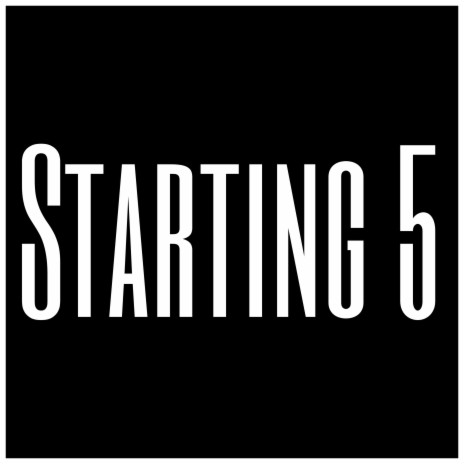 Starting 5 | Boomplay Music