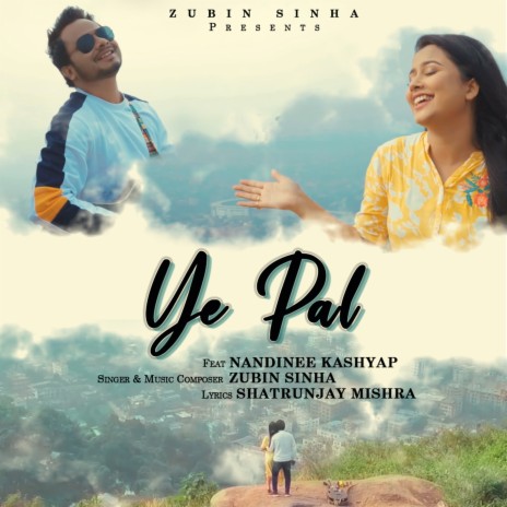 Ye Pal (Hindi) | Boomplay Music