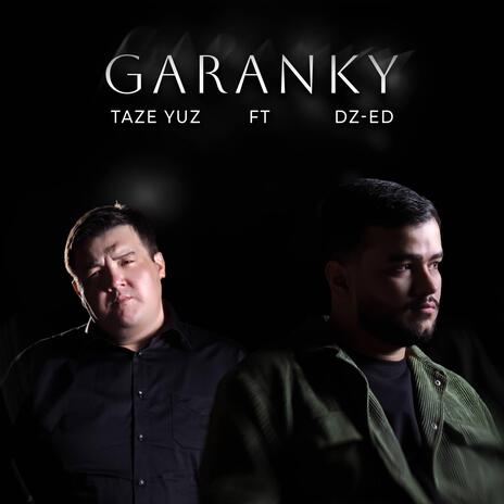 Garaňky ft. DZ-ED | Boomplay Music