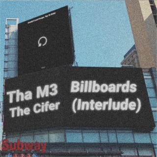 Billboards (Interlude)