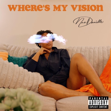 Where's My Vision | Boomplay Music