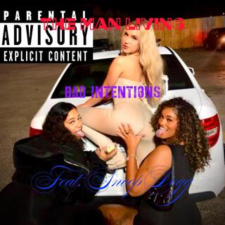 Bad Intentions (Explicit Version)