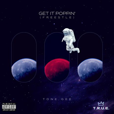 Get It Poppin' (Freestyle) | Boomplay Music