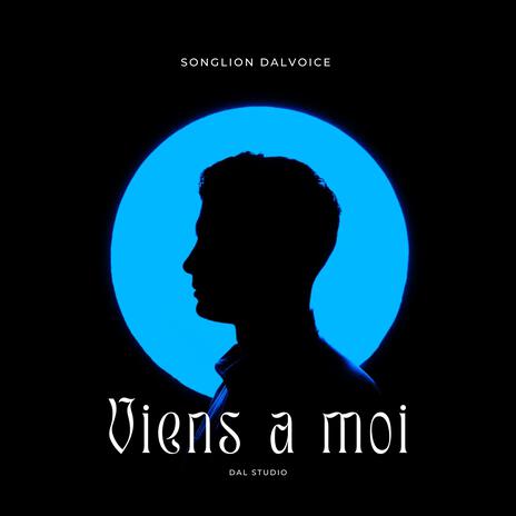 Viens a moi | Boomplay Music