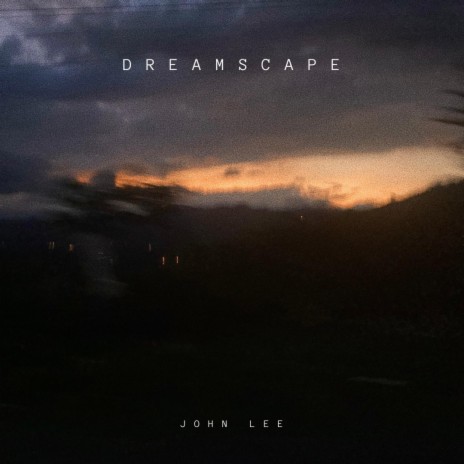 Dreamscape | Boomplay Music