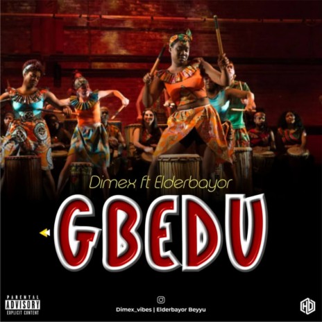 Gbedu ft. Elderbayor | Boomplay Music