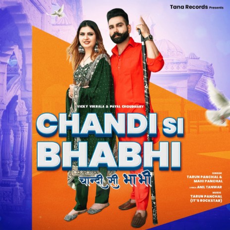 Chandi Si Bhabhi ft. Mahi Panchal | Boomplay Music