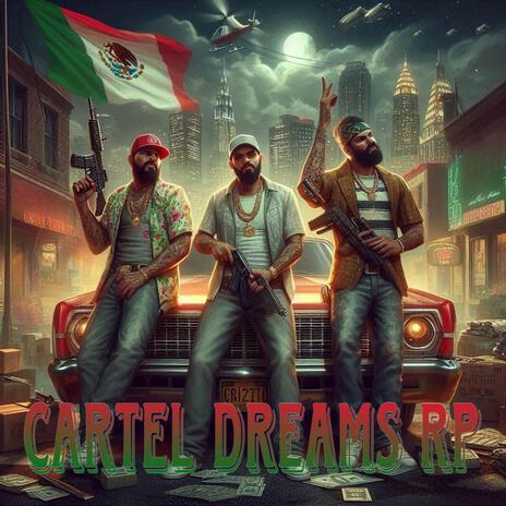 Cartel Dreams ft. JC Money | Boomplay Music