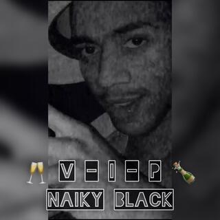 Naiky Black (V I P)