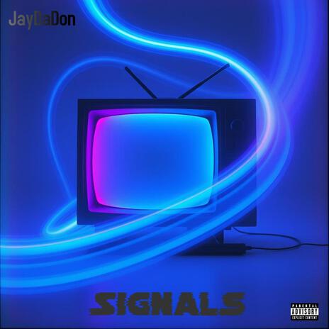 Signals | Boomplay Music