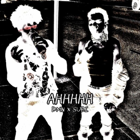 AHHHHH! ft. Subi Against The World | Boomplay Music