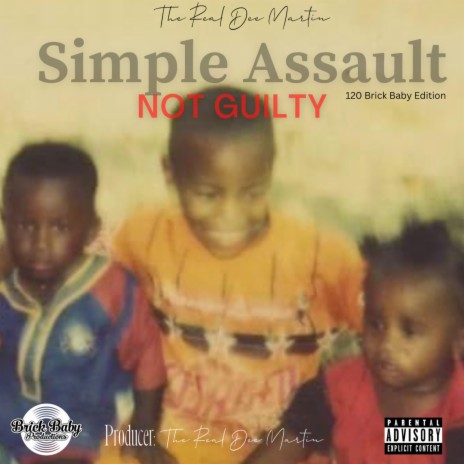 Simple Assault (Not Guilty) | Boomplay Music