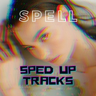 sped up tracks