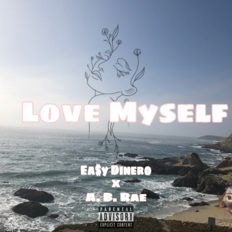 Love Myself ft. A. B. Rae | Boomplay Music