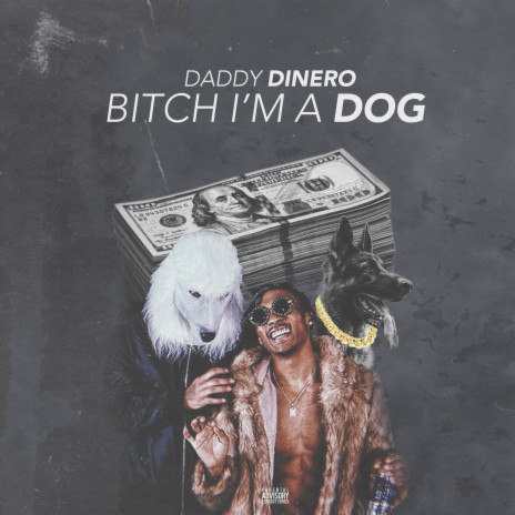 Bitch I'm a Dog | Boomplay Music