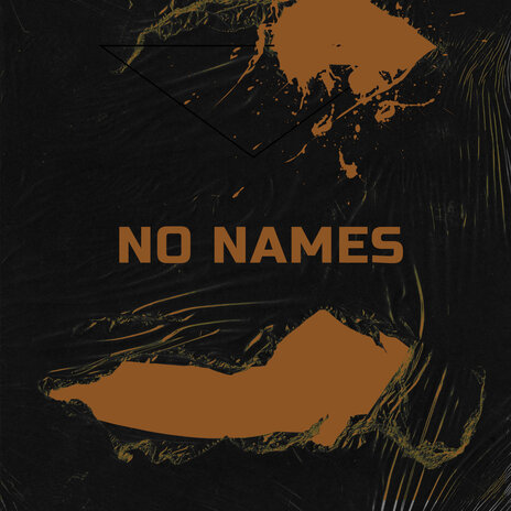 No Names | Boomplay Music