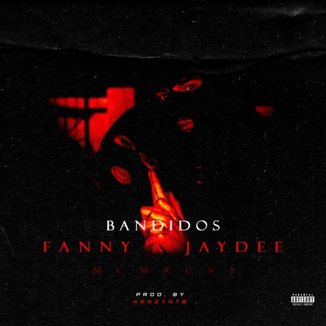 Bandidos ft. Fanny | Boomplay Music