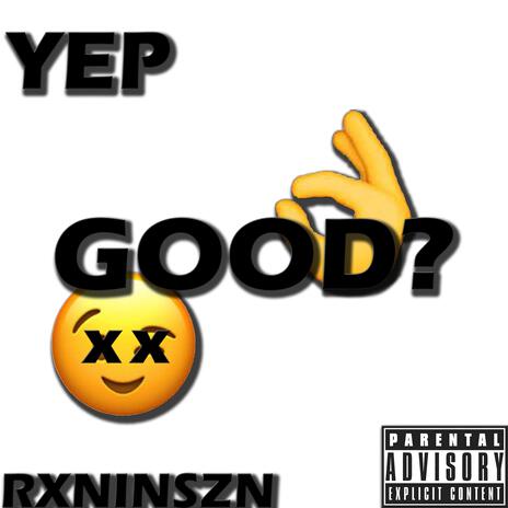 GOOD? | Boomplay Music