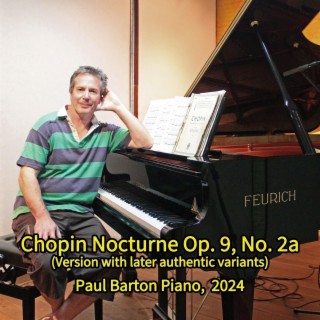 Chopin: Nocturne Op. 9, No. 2a (Version with later authentic variants)