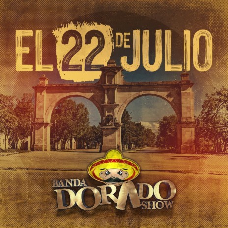 El 22 De Julio | Boomplay Music