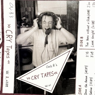 Cry Tapes, Vol. 1