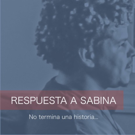 Respuesta A Sabina | Boomplay Music