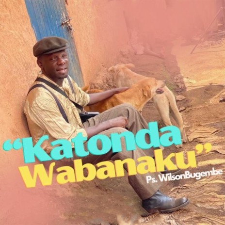 Katonda Wabanaku | Boomplay Music
