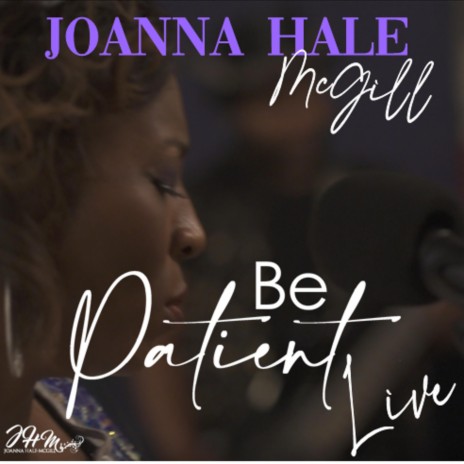 Be Patient Live | Boomplay Music