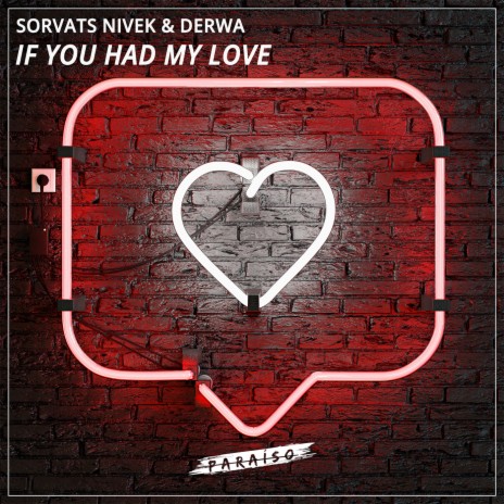 If You Had My Love ft. DERWA | Boomplay Music