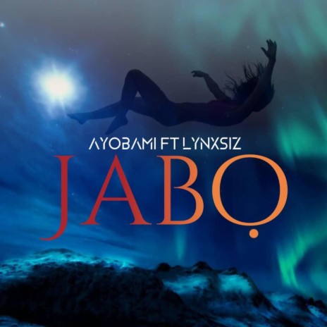 Jabo ft. Lynxsiz | Boomplay Music