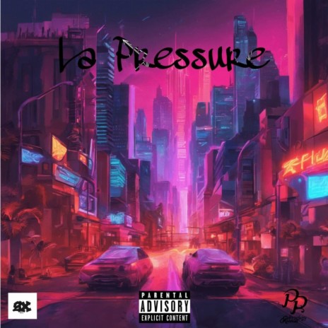 La Pressure | Boomplay Music