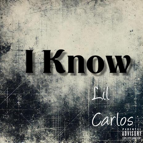 I Know | Boomplay Music