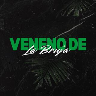 Veneno De La Bruja