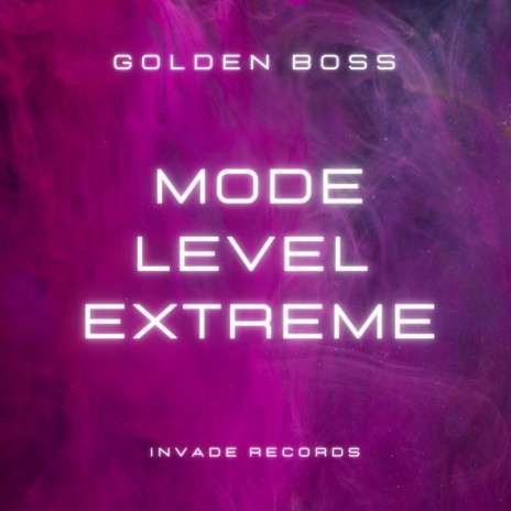 Mode Level Extreme | Boomplay Music