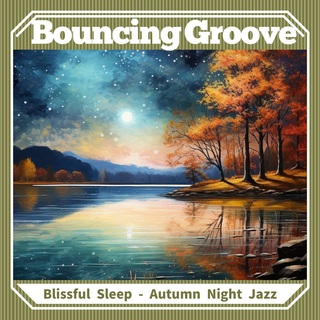 Blissful Sleep - Autumn Night Jazz