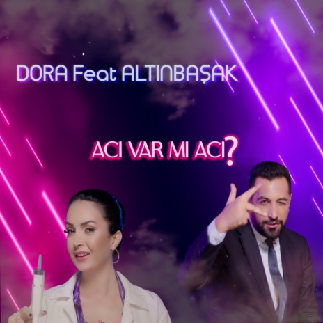 Acı Var mı Acı? ft. Altınbaşak | Boomplay Music