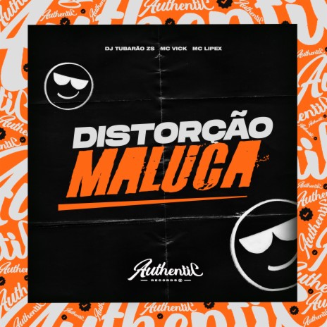 Distorção Maluca ft. MC LIPEX & Mc Vick | Boomplay Music