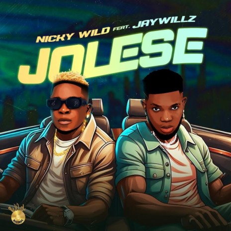 Jolese ft. Jaywillz | Boomplay Music