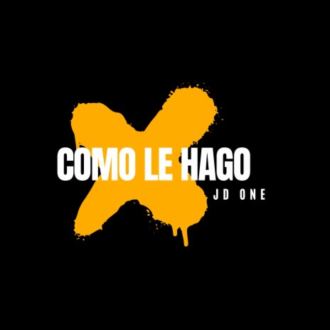 Como Le Hago | Boomplay Music