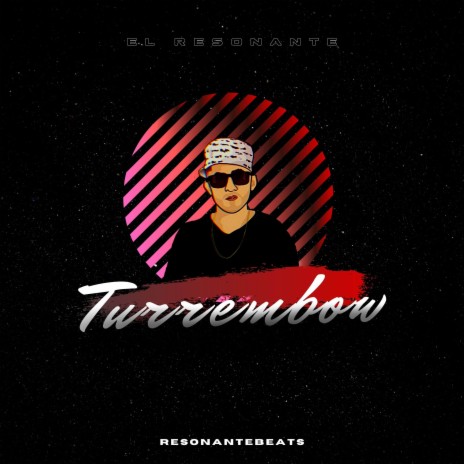 Turrembow ft. ResonanteBeats | Boomplay Music