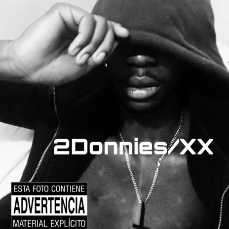 XX/2Donnies | Boomplay Music