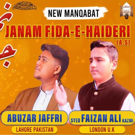 Janam Fida-e-Haideri ft. Abuzar Jaffri | Boomplay Music