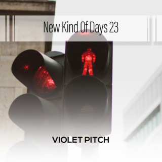 New Kind Of Days 23