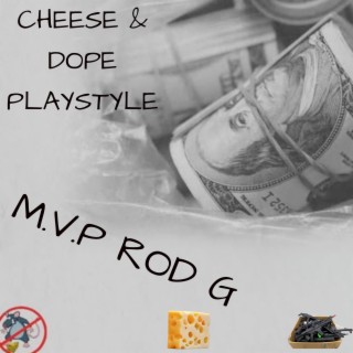 Cheese & Dope (Playstyle)