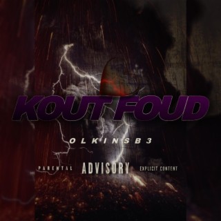 Kout Foud lyrics | Boomplay Music