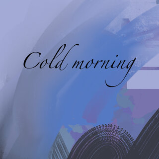 Cold Morning