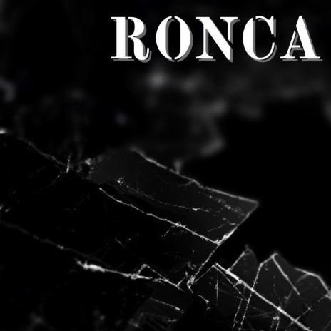 RONCA ft. Rhimez Beatz, Tentativa XIII, Sonido Ritmico & J Nic | Boomplay Music