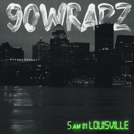 5am in Louisville | Boomplay Music