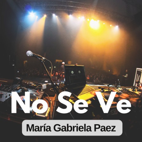 No Se Ve | Boomplay Music