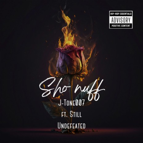 Sho Nuff ft. StillUndefeated | Boomplay Music